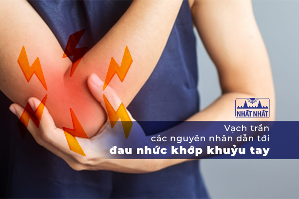 Vạch trần các nguyên nhân dẫn tới đau nhức khớp khuỷu tay