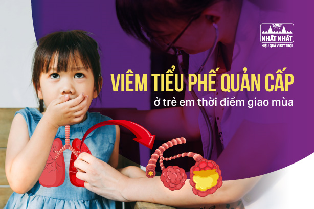 Tìm hiểu: Viêm tiểu phế quản cấp ở trẻ em thời điểm giao mùa