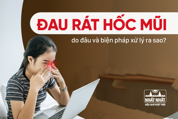 Giải đáp: Đau rát hốc mũi do đâu và biện pháp xử lý ra sao?