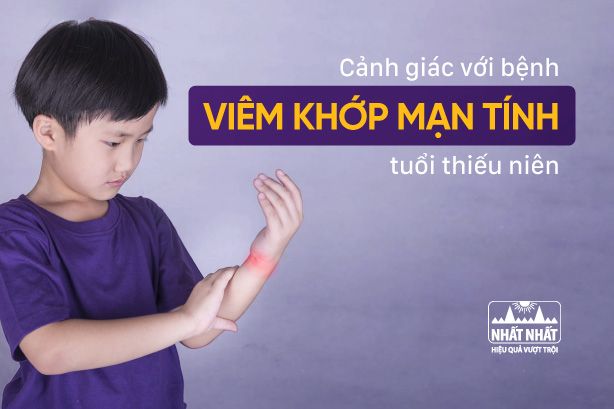 Cảnh giác với bệnh viêm khớp mạn tính tuổi thiếu niên