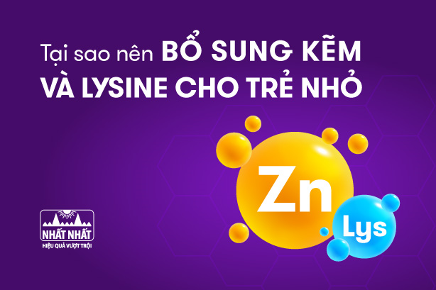 Tại sao nên bổ sung kẽm và lysine cho trẻ nhỏ?