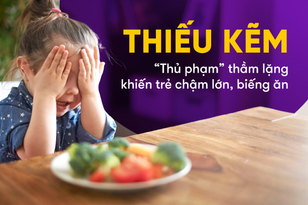 Thiếu kẽm – “Thủ phạm” thầm lặng khiến trẻ chậm lớn, biếng ăn