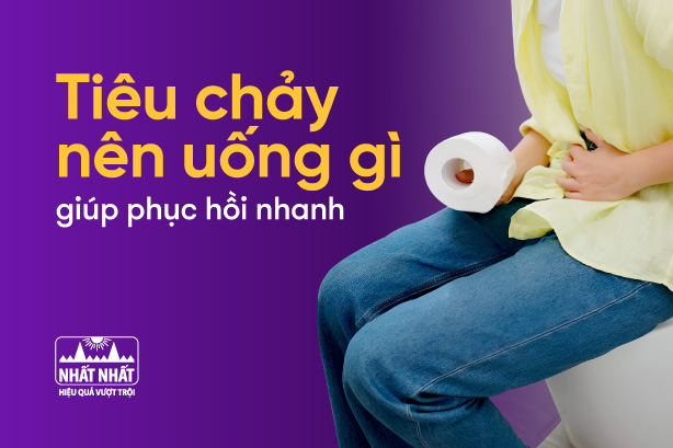 Tiêu chảy nên uống gì giúp phục hồi nhanh?