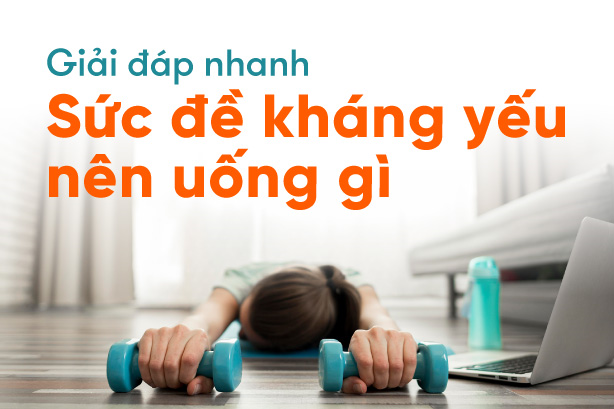 Giải đáp nhanh: Sức đề kháng yếu nên uống gì?