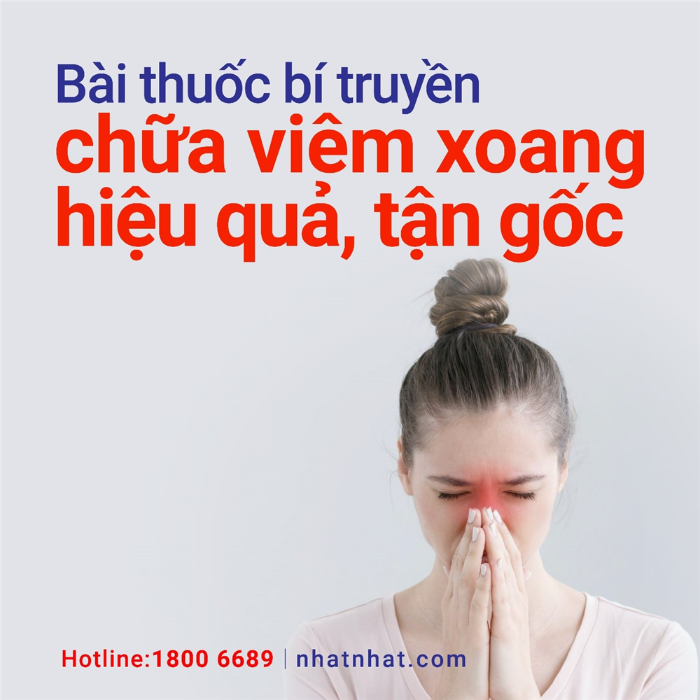 BÀI THUỐC BÍ TRUYỀN TRỊ VIÊM XOANG, NGĂN NGỪA TÁI PHÁT
