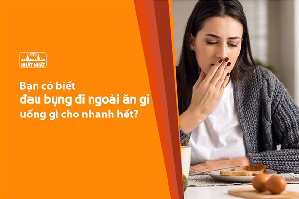 Bạn có biết đau bụng đi ngoài ăn gì, uống gì cho nhanh hết?