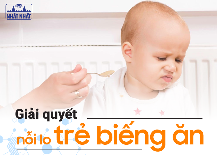 Giải quyết nỗi lo trẻ biếng ăn – Con nhanh lớn, mẹ nhàn tênh