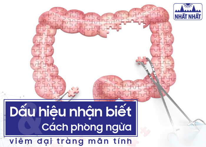 Dấu hiệu nhận biết và cách phòng ngừa viêm đại tràng mãn tính