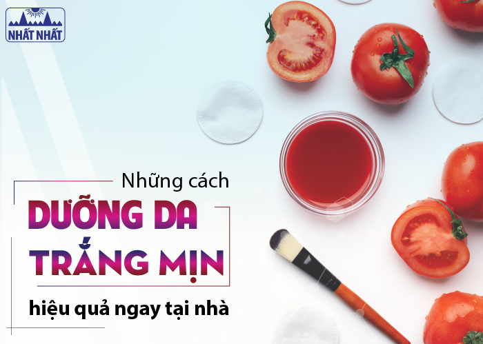 Những cách dưỡng da trắng mịn hiệu quả ngay tại nhà