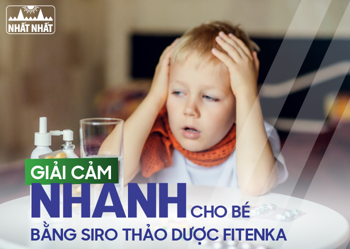 Phương pháp giải cảm nhanh cho bé từ siro thảo dược hiệu quả