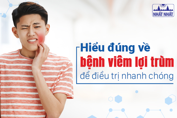 Hiểu đúng về bệnh viêm lợi trùm để điều trị nhanh chóng