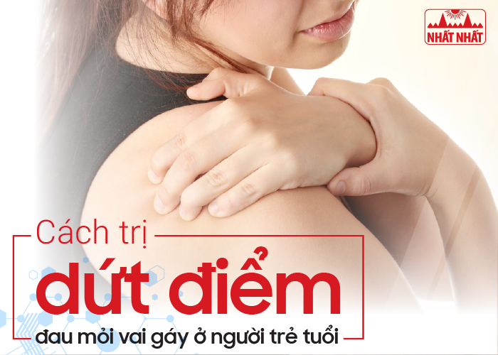 Cách trị dứt điểm đau mỏi vai gáy ở người trẻ tuổi