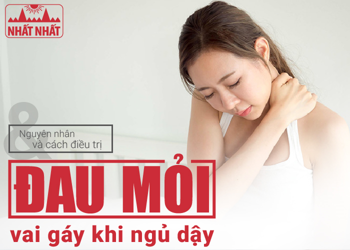 Nguyên nhân và cách điều trị đau mỏi vai gáy khi ngủ dậy