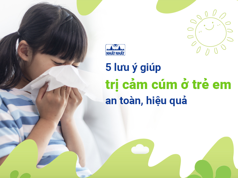 Cảm cúm ở trẻ em là bệnh lý truyền nhiễm phổ biến do virus gây ra