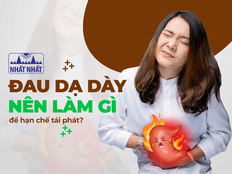 đau dạ dày nên làm gì