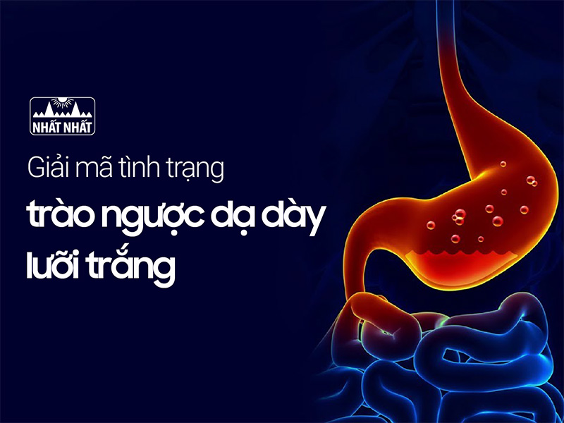 Trào ngược dạ dày lưỡi trắng