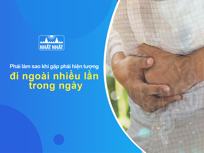 đi ngoài nhiều lần trong ngày
