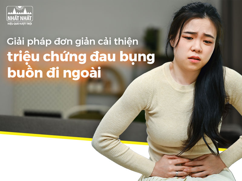 Đau bụng buồn đi ngoài là do đâu