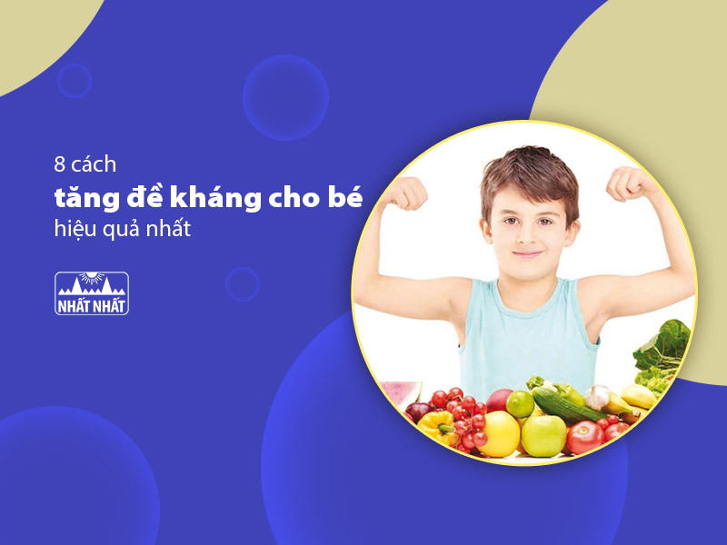 tăng đề kháng cho bé