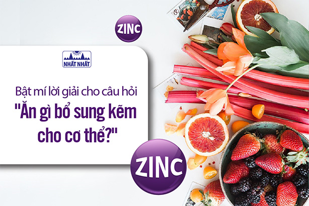 Bật mí lời giải cho câu hỏi “Ăn gì bổ sung kẽm cho cơ thể?”