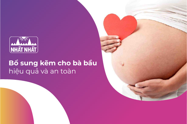 Cách thức bổ sung kẽm cho bà bầu hiệu quả và an toàn