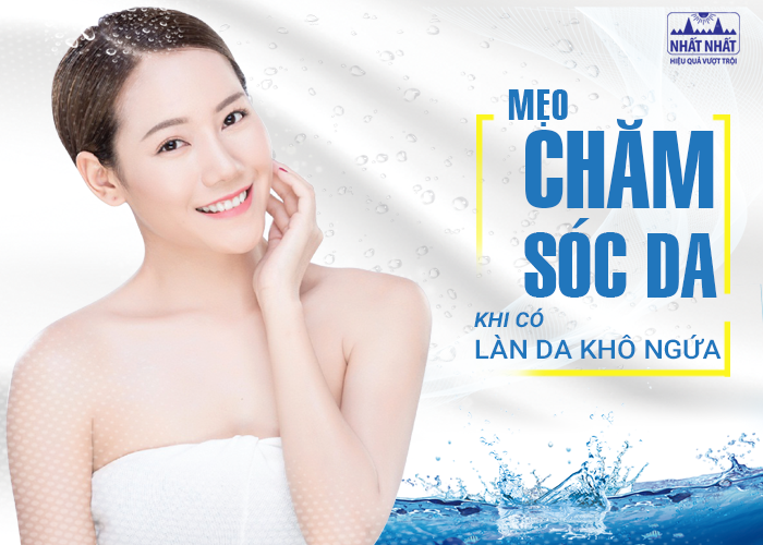 Mẹo chăm sóc da khô ngứa tróc vảy hiệu quả tại nhà