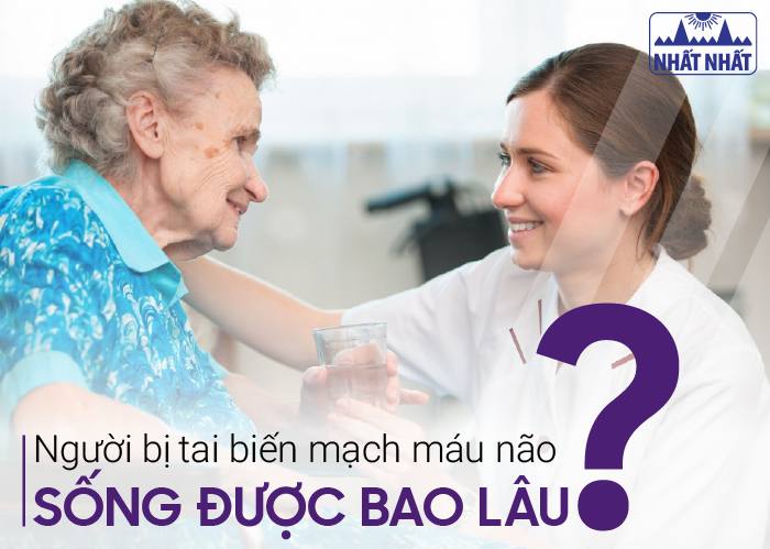 Người bị tai biến mạch máu não sống được bao lâu?
