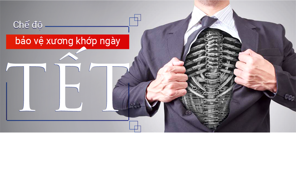 Thực phẩm bảo vệ xương khớp chắc khỏe trong ngày Tết
