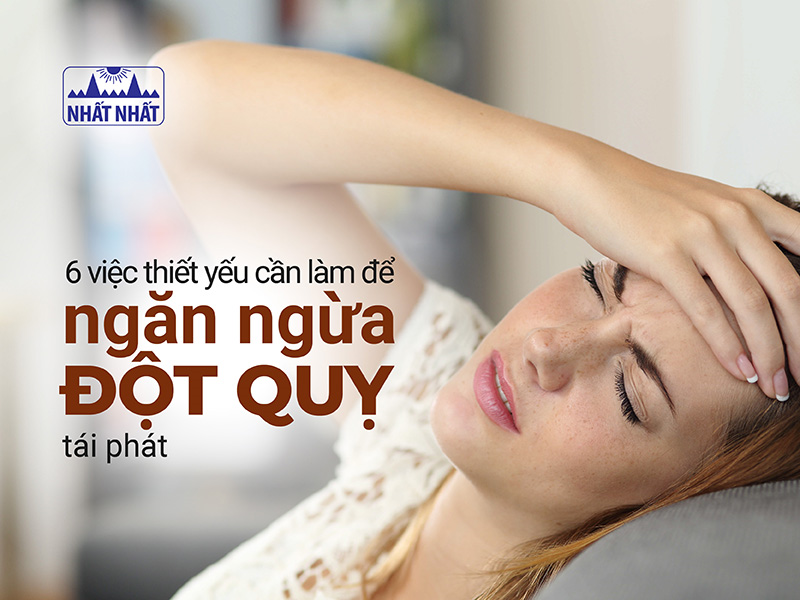 6 việc thiết yếu cần làm để ngăn ngừa đột quỵ tái phát