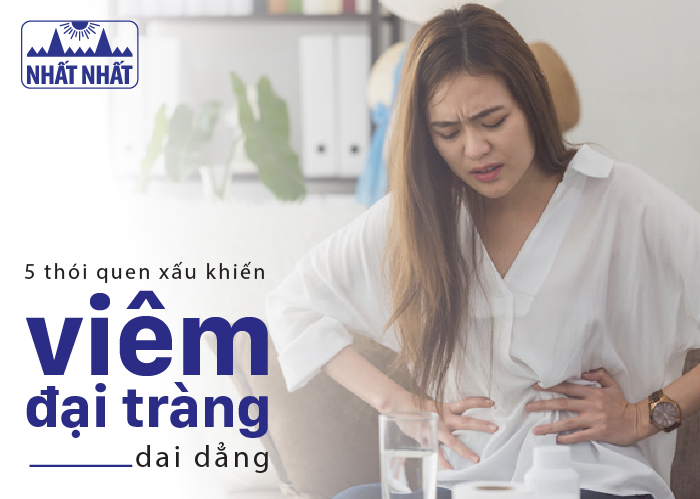 5 thói quen xấu khiến viêm đại tràng dai dẳng mãi không khỏi