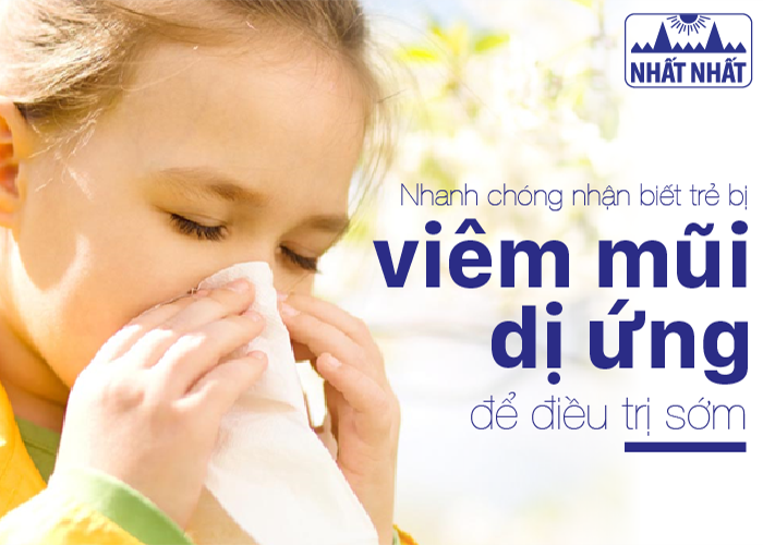 Nhanh chóng nhận biết trẻ bị viêm mũi dị ứng để điều trị sớm