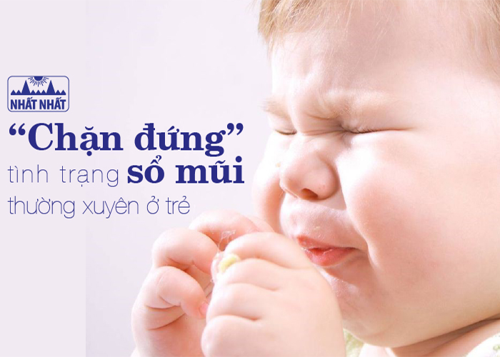 “Chặn đứng” tình trạng sổ mũi thường xuyên ở trẻ