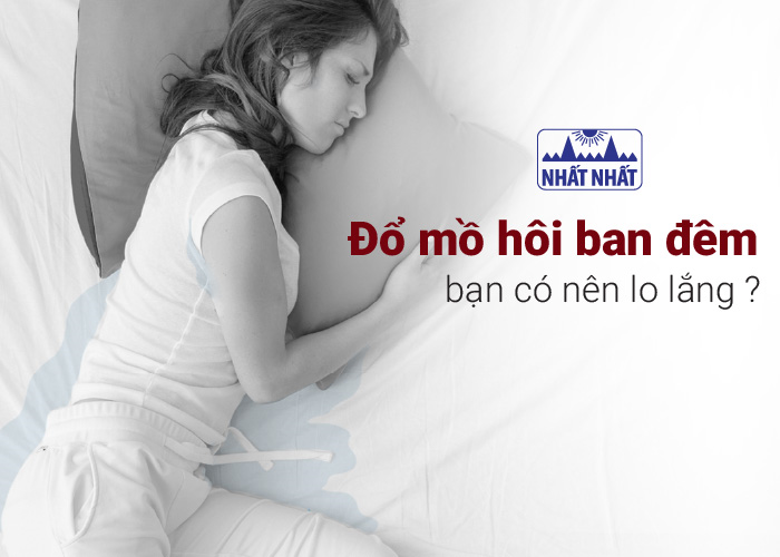 Đổ mồ hôi ban đêm ở phụ nữ: có nên lo lắng?