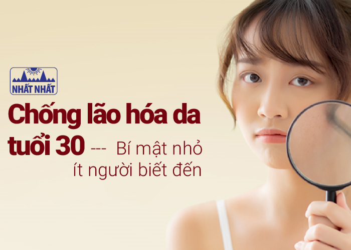Chống lão hóa da tuổi 30: Bí mật nhỏ rất ít người biết