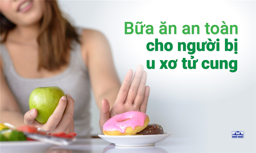 U Xơ Tử Cung Nên ăn Gì Và Kiêng Gì để Chặn đứng U Phát Triển