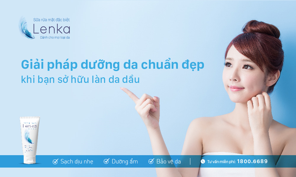 Giải pháp dưỡng da chuẩn đẹp khi bạn sở hữu làn da dầu