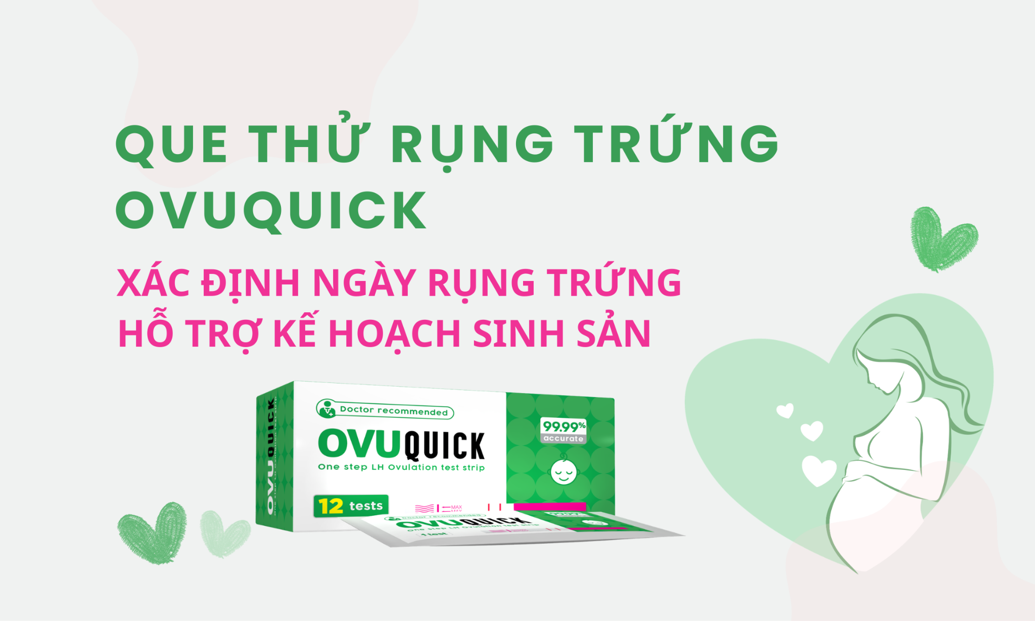 Que thử rụng trứng OVUQUICK: xác định ngày rụng trứng hỗ trợ kế hoạch sinh sản