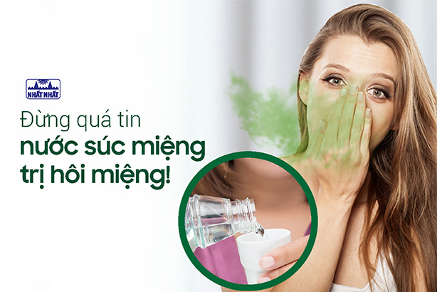 Đừng quá tin nước súc miệng trị hôi miệng!