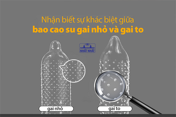 Nhận biết sự khác biệt giữa bao cao su gai nhỏ và gai to