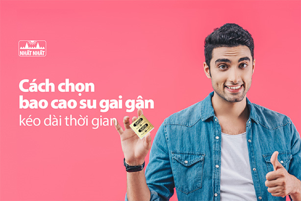 Cách chọn bao cao su gai gân kéo dài thời gian