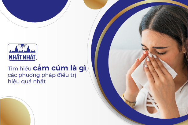 Tìm hiểu cảm cúm là gì và các phương pháp điều trị hiệu quả