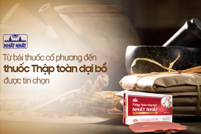 Từ bài thuốc cổ phương đến thuốc Thập toàn đại bổ được tin chọn