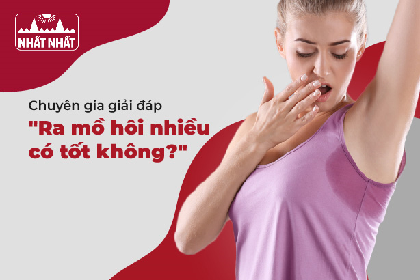 Chuyên gia giải đáp “Ra mồ hôi nhiều có tốt không?”