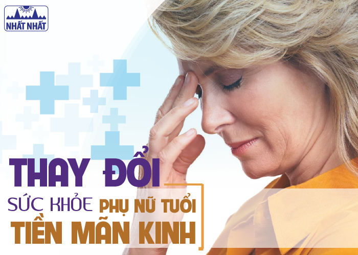 Sức khỏe của phụ nữ thời kỳ tiền mãn kinh