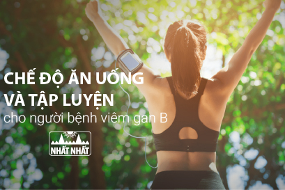 Lợi ích của chế độ ăn uống và tập luyện với người bệnh viêm gan B 