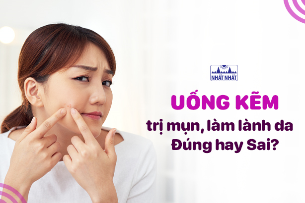 Uống kẽm trị mụn, làm lành da: đúng hay sai?