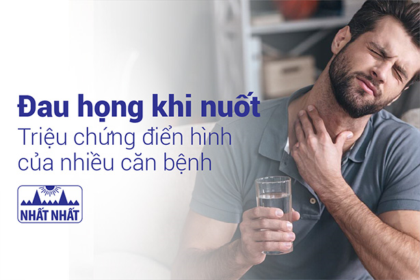 Đau họng khi nuốt: Triệu chứng điển hình của nhiều căn bệnh