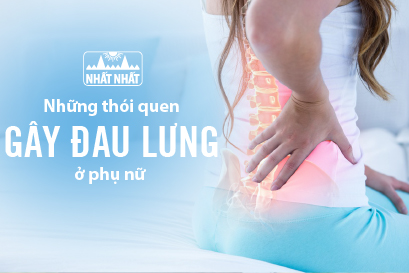 Những thói quen tưởng vô hại lại là thủ phạm gây đau lưng ở phụ nữ