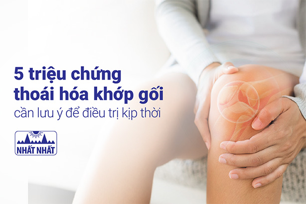 5 triệu chứng thoái hóa khớp gối cần lưu ý để điều trị kịp thời