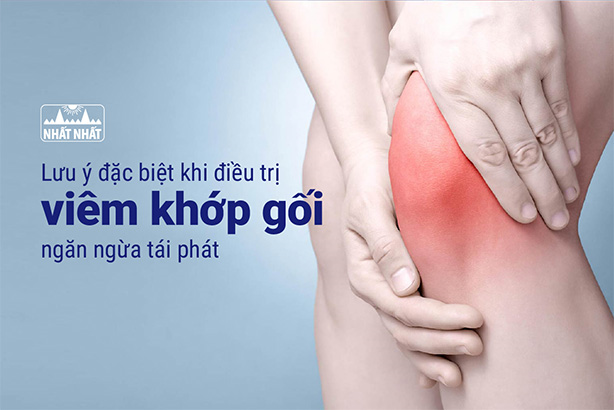 Lưu ý đặc biệt khi điều trị viêm khớp gối, ngăn ngừa tái phát